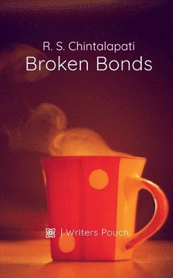 Broken Bonds 1