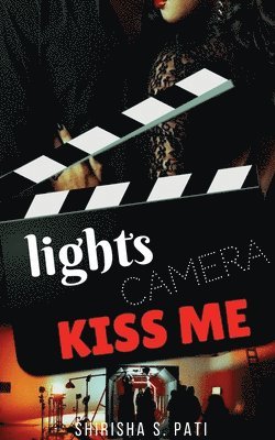 bokomslag Lights, Camera, Kiss Me