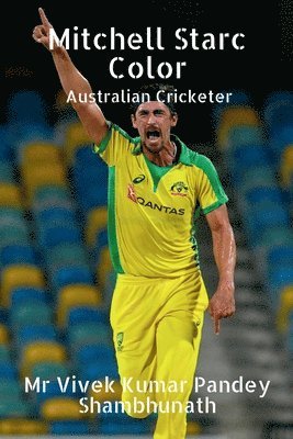 bokomslag Mitchell Starc Color