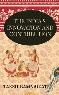 bokomslag India's Innovations and Contributions