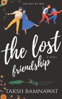 bokomslag Lost Friendship