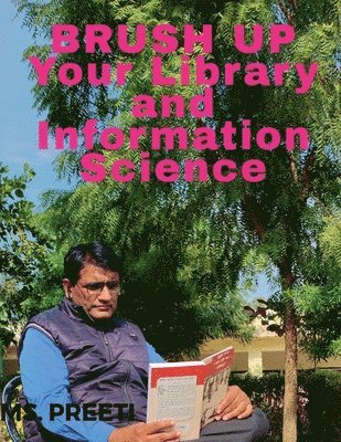 Preeti - BRUSH UP Your Library and Information Science, Häftad