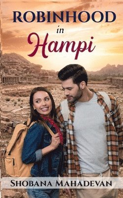 Shobana Mahadevan, Mahadevan ,Shobana - Robinhood in Hampi, Häftad