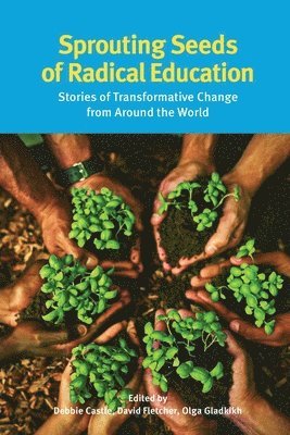 Debbie Castle - Sprouting Seeds of Radical Education, Häftad