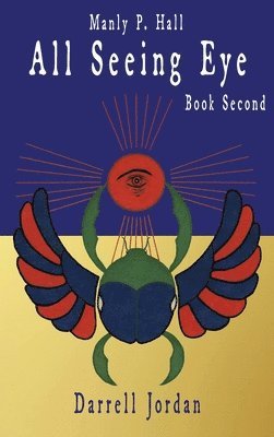 Manly P. Hall All Seeing Eye - Book Second 1