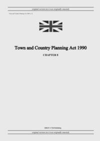 bokomslag Town and Country Planning Act 1990 (c. 8)