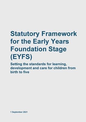 bokomslag Early Years Foundation Stage EYFS Statutory Framework