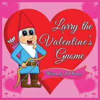 bokomslag Larry the Valentine's Gnome