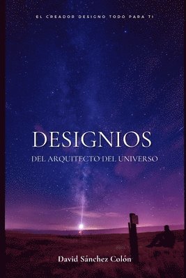 David Sánchez - Designios del Arquitecto del Universo, Häftad