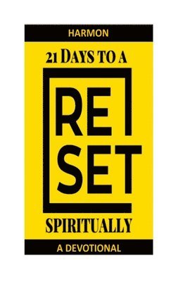 21 Days to a RESET spiritually 1