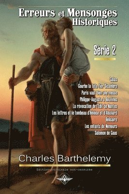 Erreurs et mensonges historiques Série 2 1