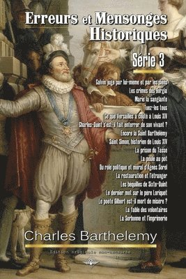 Erreurs et mensonges historiques Srie 3 1