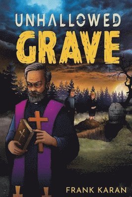 Unhallowed Grave