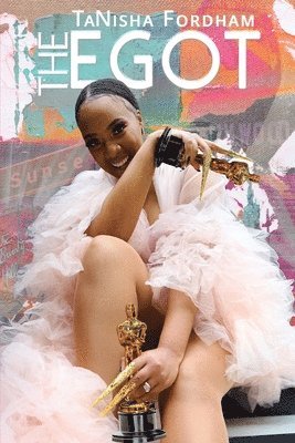 Tanisha Fordham, TaNisha Fordham - EGOT, Häftad