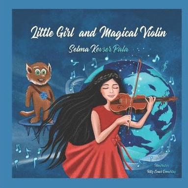 bokomslag Little Girl and Magical Violin