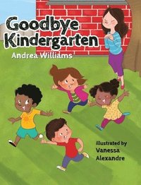 bokomslag Goodbye Kindergarten
