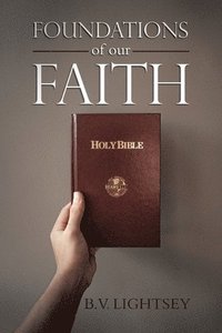 bokomslag Foundations of our Faith