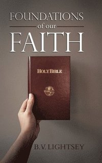 bokomslag Foundations of our Faith