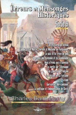 Erreurs et mensonges historiques Srie 9 1