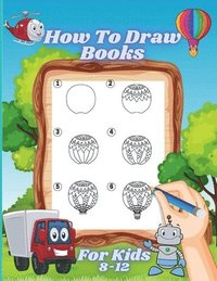 bokomslag How to Draw Books for Kids 8-12