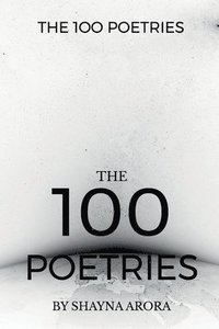 bokomslag The 100 Poetries