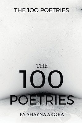 The 100 Poetries 1