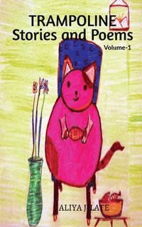 bokomslag Trampoline Stories and Poems