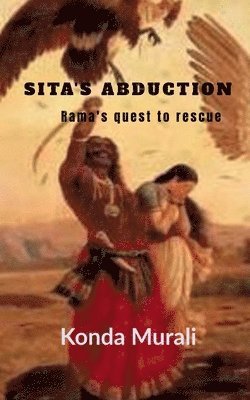 Konda Murali - Sita's abduction, Häftad