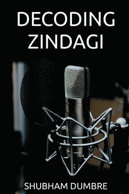 bokomslag Decoding Zindagi