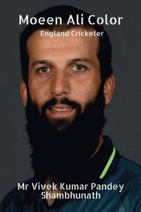 bokomslag Moeen Ali Color