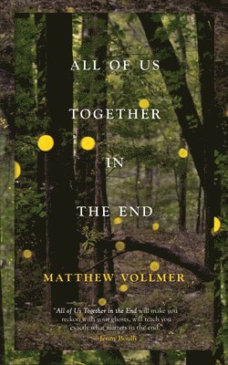 All of Us Together in the End