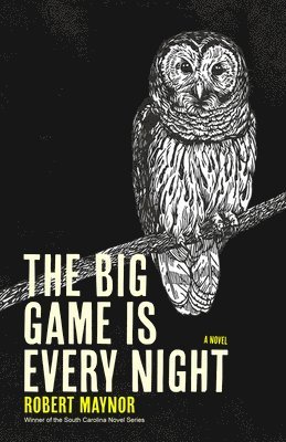 Robert Maynor - Big Game is Every Night, Häftad