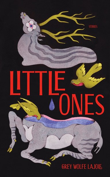 Grey Wolfe LaJoie - Little Ones, Häftad