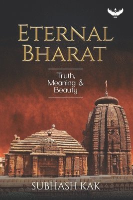 Subhash Kak - Eternal Bharat, Häftad