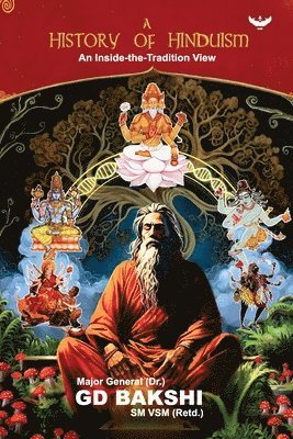 Maj Gen G D Bakshi - History of Hinduism, Häftad