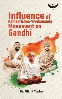 bokomslag Influence of Ramakrishna-Vivekananda Movement on Gandhi
