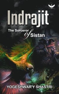 bokomslag Indrajit: The Sorceror of Sistan