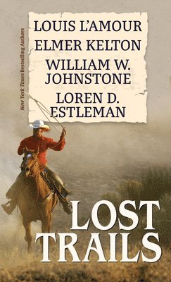 Louis L'Amour, Elmer Kelton - Lost Trails, Häftad