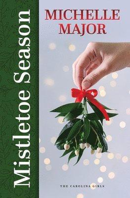 Michelle Major - Mistletoe Season, Inbunden