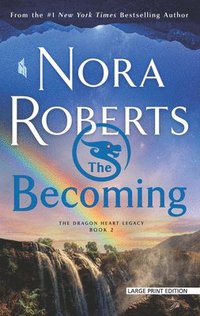 bokomslag The Becoming: The Dragon Heart Legacy, Book 2