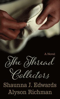 The Thread Collectors 1