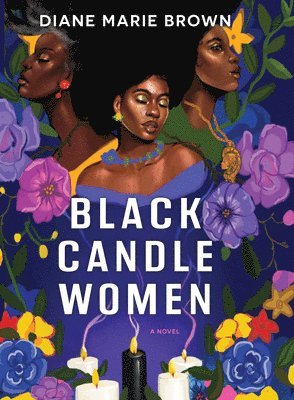 Diane Marie Brown - Black Candle Women, Inbunden