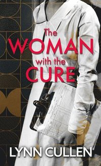 bokomslag The Woman with the Cure