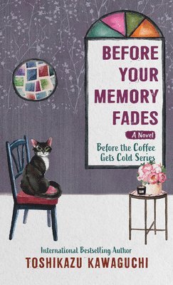 Before Your Memory Fades 1