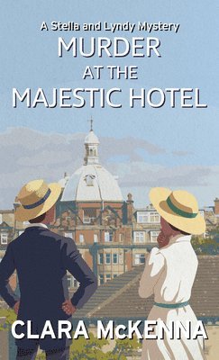 Clara McKenna - Murder at the Majestic Hotel, Häftad