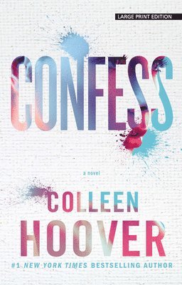 Colleen Hoover - Confess, Inbunden