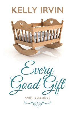 Every Good Gift 1