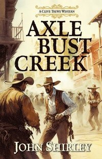 bokomslag Axle Bust Creek