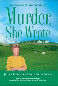 bokomslag Murder, She Wrote: Death on the Emerald Isle