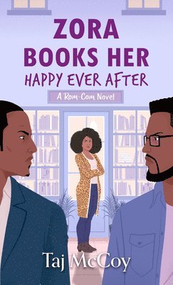 Zora Books Her Happy Ever After: A Rom-Com Novel 1